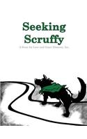 Seeking Scruffy: (English)