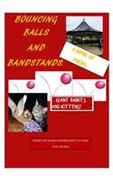 Bouncing Balls and Bandstands...Giant Rabbits and Kittens: A Book of Poetry for Young Children Aged 3-6 Years(English)