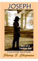 Joseph, Son of a Yankee Spy