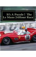 It's A Puzzel ! The Le Mans 24Hour Race