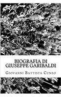 Biografia di Giuseppe Garibaldi