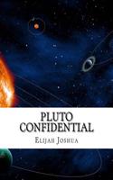 Pluto Confidential