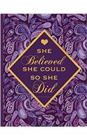 She Believed She Could So She Did Notebook Quad Ruled: Purple Notebook With Inspirational Quote Cover