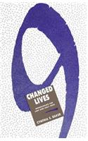 Nine Changed Lives