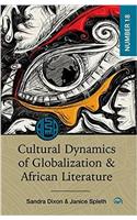 Cultural Dynamics Of Globalization And African Literature