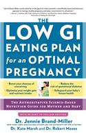 The Low GI Eating Plan for an Optimal Pregnancy