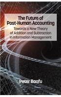 Future of Post-Human Accounting