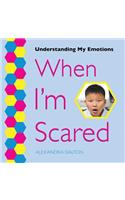 When I'm Scared