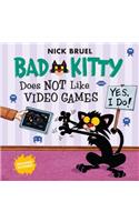 Bad Kitty Does Not Like Video Games: Includes Stickers(Bad Kitty)