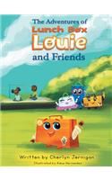 Adventures of Lunchbox Louie & Friends
