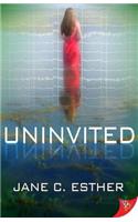 Uninvited