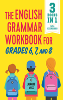 English Grammar Workbook for Grades 6, 7, and 8