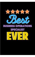 Best Business Operations Specialist Evers Notebook - Business Operations Specialist Funny Gift