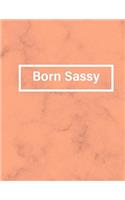 Born Sassy