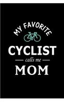 My Favorite Cyclist calls me Mom