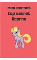 mon carnet top secret licorne