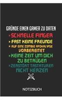 Gründe einen Gamer zu Daten Notizbuch: DIN A5 lustiges Gamer Notizheft - 110 Seiten liniertes Gamer Notizbuch für die Schule, Uni, Arbeit - lustige Geschenkidee für Zocker