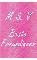 M & V. Beste Freundinnen