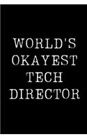 World's Okayest Tech Director