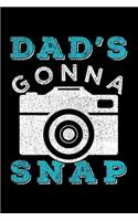 Dad's Gonna Snap