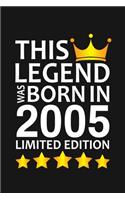 This Legend Was Born In 2005 Limited Edition
