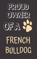 Proud Owner of a French Bulldog