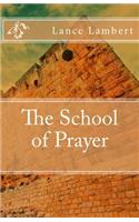 The School of Prayer