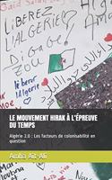 Le Mouvement Hirak À l'Épreuve Du Temps: Algérie 2.0: Les facteurs de colonisabilité en question(2 Hirak)