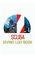 Scuba Diving Log Book: For Scuba Divers 100 Pages To Log Your Dives; Pro Amateurs to Professionals