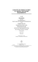 Capacity of vessels to meet U.S. import and export requirements
