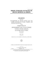 Emerging technologies and practices for reducing greenhouse gas emissions