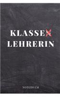 Klassen Lehrerin Notizbuch: A5 KARIERT Geschenkidee für Lehrer Erzieher - Abschiedsgeschenk Grundschule - Klassengeschenk - Dankeschön - Lehrerplaner - Buch zur Einschulung
