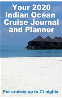 Your 2020 Indian Ocean Cruise Journal and Planner