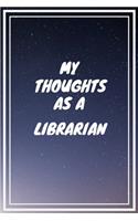 My thoughts as a Librarian: Librarian Career School Graduation Gift Journal / Notebook / Diary / Unique Greeting Card Alternative