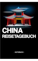 China Reisetagebuch: Notizbuch - Tagebuch - China - Reise - Land - Erlebnisse - Kultur - Geschenk - Geschenkidee - liniert - ca. DIN A5