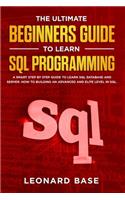 The Ultimate Beginners Guide to learn SQL Programming