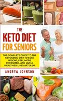 The Keto Diet For Seniors