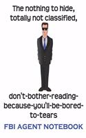 Funny FBI Agent Notebook, 120 Page Blank Lined Journal