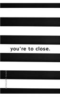 INTROVERT POWER you're to close