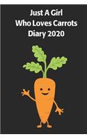 Just A Girl Who Loves Carrots 2020 Diary