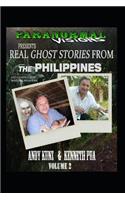 Paranormal Visions Presents Real Ghost Stories from the Philippines