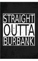 Straight Outta Burbank