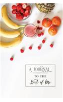 A Journal to the Best of Me