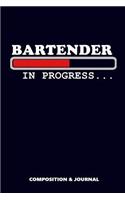 Bartender in Progress