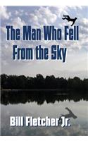 Man Who Fell From the Sky (Hardcover)