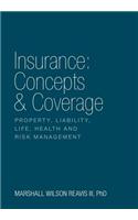 Insurance: Concepts & Coverage