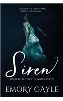 Siren: Book Three of the Water Series