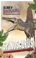 Spinosaurus: (All About Dinosaurs)
