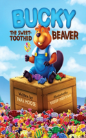 Bucky The Sweet-Toothed Beaver