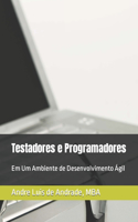 Testadores e Programadores